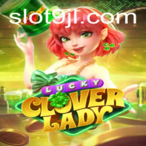 Exploring the Enchanting World of LuckyCloverLady: A Magical Gaming Experience